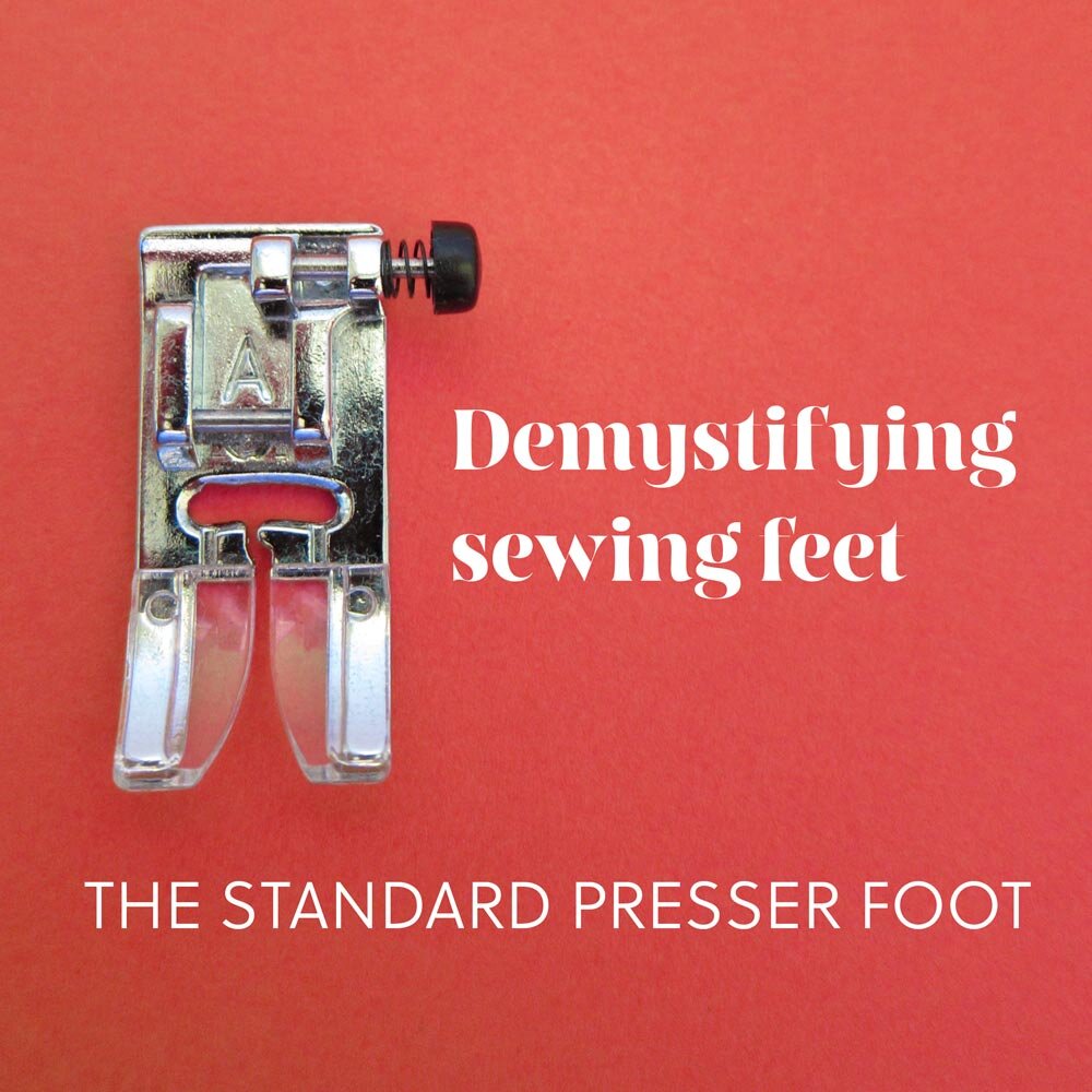 Demystifying sewing feet: The standard presser foot — Wearologie